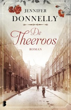 De theeroos. Londen, 1888. Door een dramatische gebeurtenis staat Fiona's leven opeens volledig op zijn kop